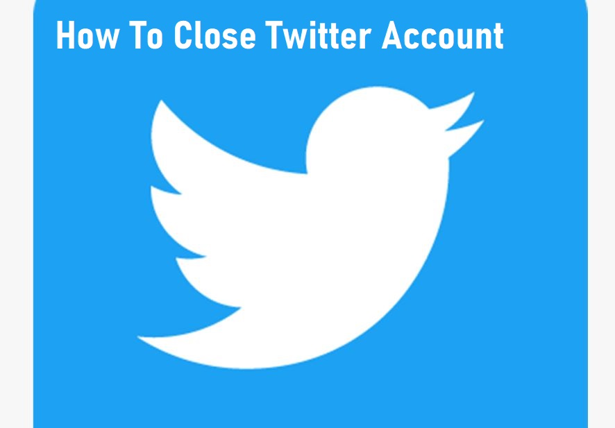 How To Close A Twitter Account - Delete Twitter Account - TechSog