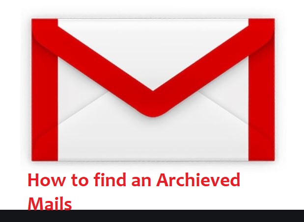 How to Find Archived Mail on Gmail | Quick Steps | TechSog