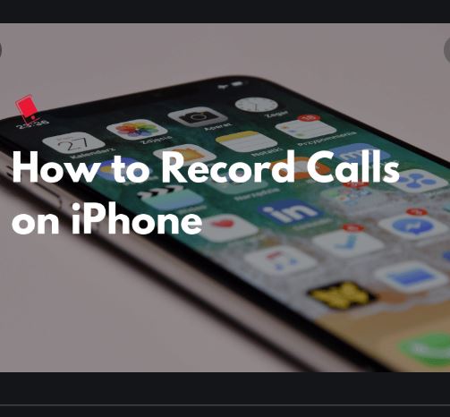 how-to-record-call-on-iphone-without-app-archives-techsog