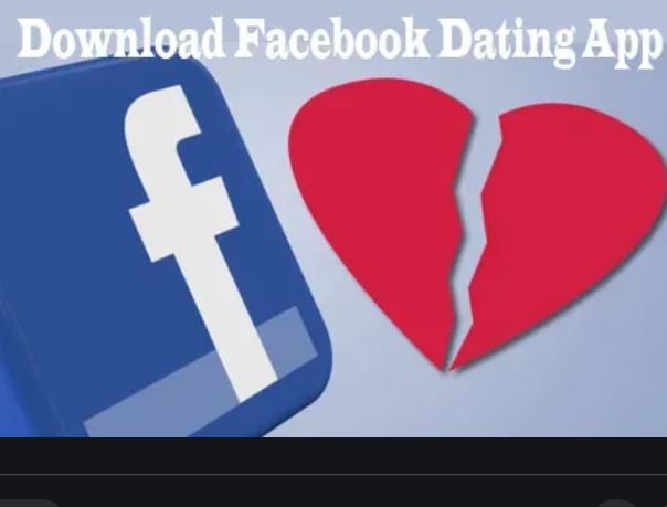 Facebook Dating App Download 2021 | Dating on Facebook Site 2021 | Free